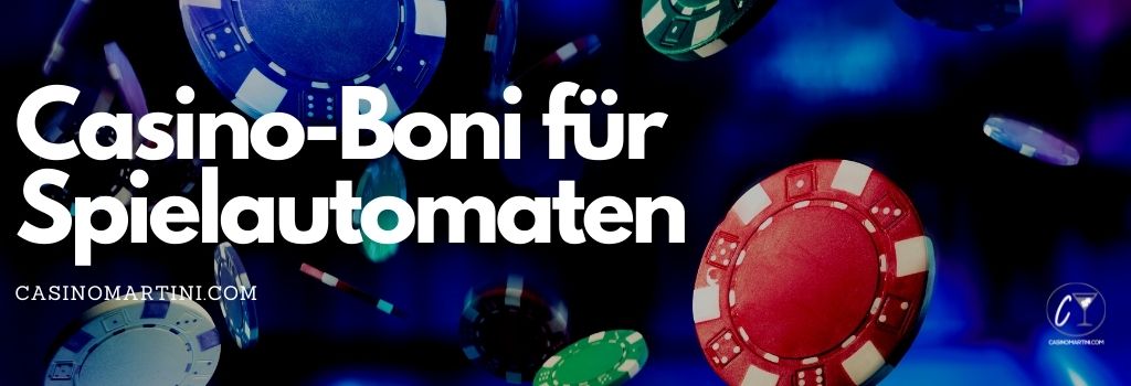 Casino-Boni für Spielautomaten