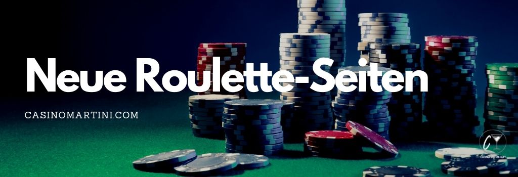 Neue Roulette-Seiten