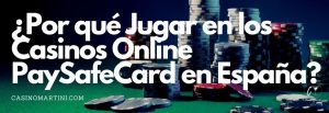 Casinos Paysafecard - Los Mejores Sitios De Casino Paysafecard De España [year_1]