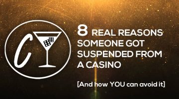 6 reasons someone got suspended from a casino and how you can avoid it