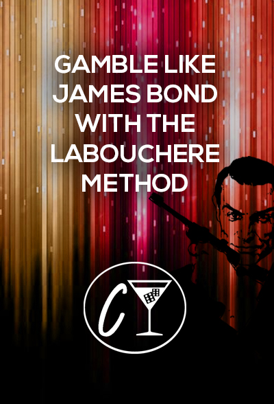 gamble like james bond with the labouchere method reverse labouchere