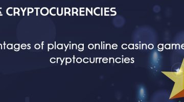 Advantages of playing online casino games with cryptocurrencies