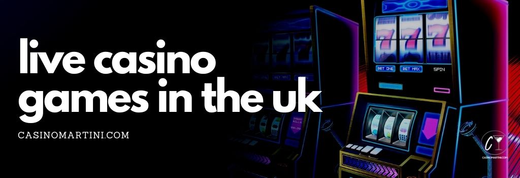 Live-Casino-Games-in-the-UK
