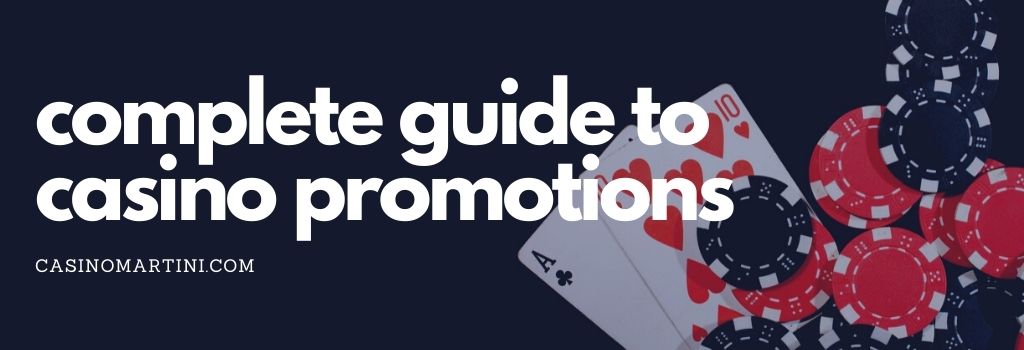 complete guide to casino promotions