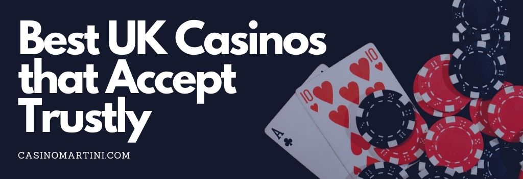 Best UK Casinos That Accept Trustly 