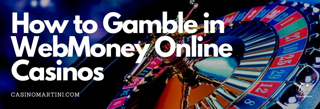 webmoney casino