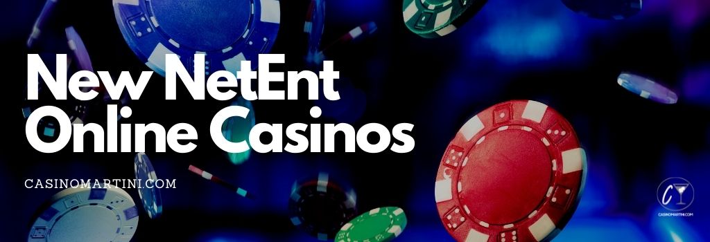 New NetEnt Online Casinos