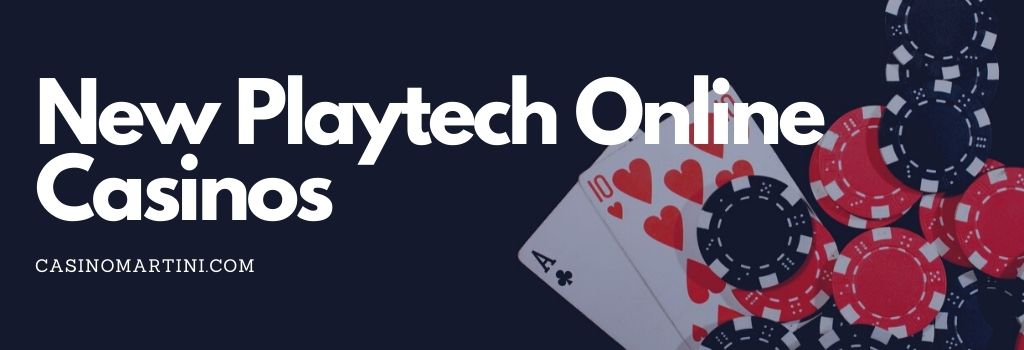 New Playtech Online Casinos