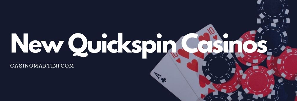 New Quickspin Casinos
