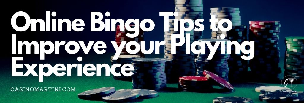 Online Bingo Tips to Improve Your Playing Experience