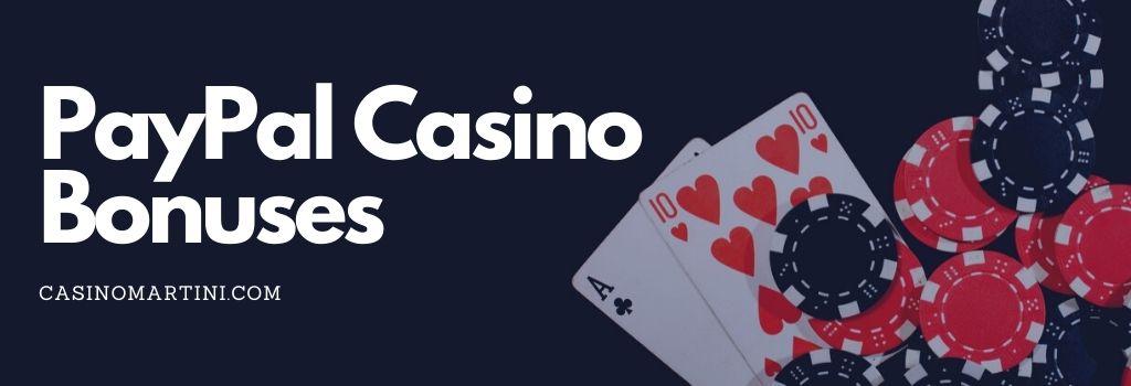 PayPal Casino Bonuses