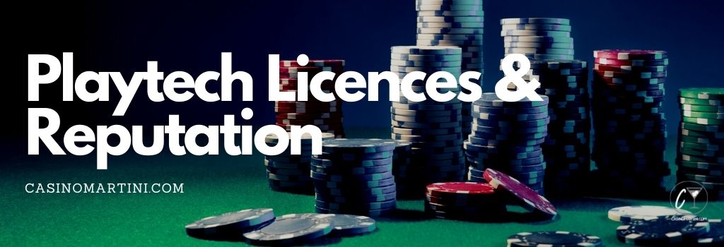Playtech Licences & Reputation