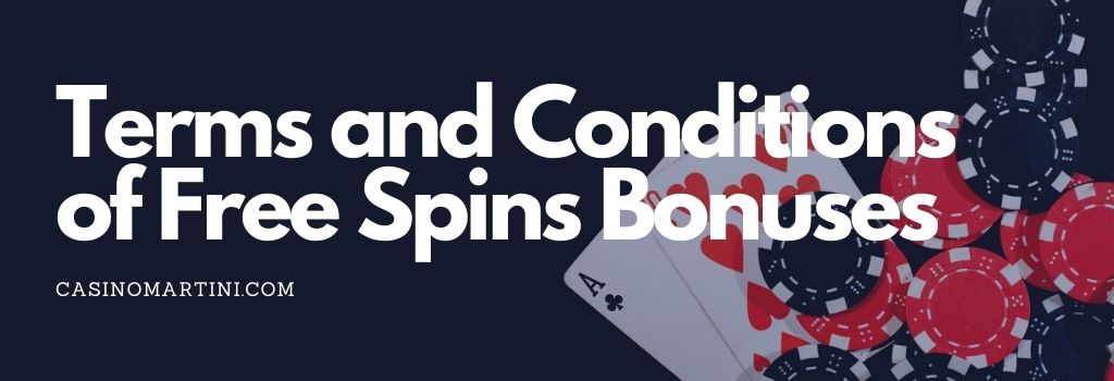 Ts and Cs of free spins bonuses