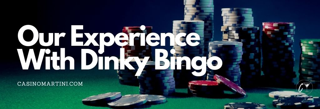 Our Experience with Dinky Bingo