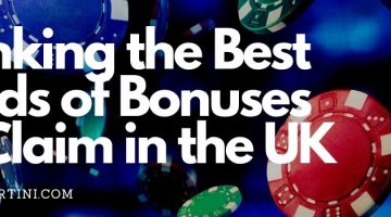 Ranking the Best Kinds of Bonuses to Claim in the UK